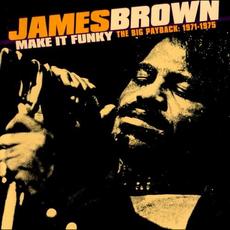 Make It Funky - The Big Payback: 1971-1975 mp3 Artist Compilation by James Brown