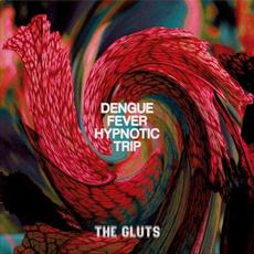Dengue Fever Hypnotic Trip mp3 Album by The Gluts