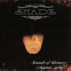 Sounds of Memory (Chapter...Echo) mp3 Album by Shade
