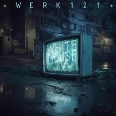 Werk121 mp3 Album by WHITE NOISE TV