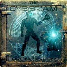 Forging Nations LIVE! mp3 Live by The Cyberiam