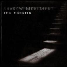 The Heretic mp3 Album by Shadow Monument