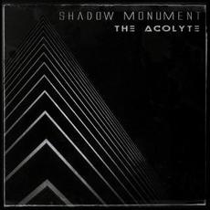 The Acolyte mp3 Album by Shadow Monument