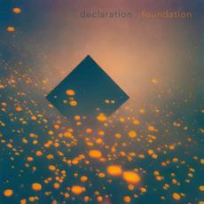 Foundation mp3 Album by Declaration