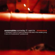 Someday If I Want To mp3 Album by Exsonvaldes
