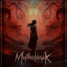 Mythologik mp3 Album by Mythologik