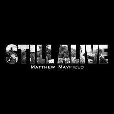 Still Alive mp3 Single by Matthew Mayfield