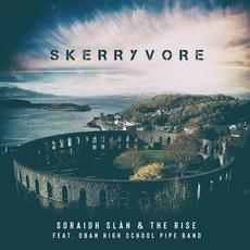 Soraidh Slàn & The Rise (feat. Oban High School Pipe Band) mp3 Single by Skerryvore
