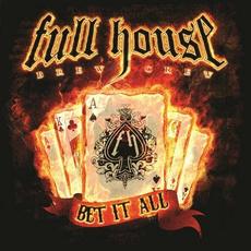 Bet It All mp3 Album by Full House Brew Crew