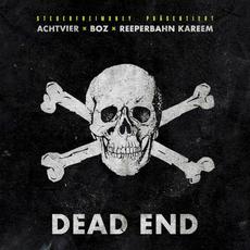 Dead End mp3 Album by AchtVier x BoZ x Reeperbahn Kareem