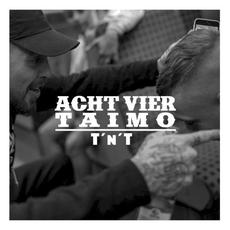 T’n’T mp3 Album by AchtVier & TaiMO