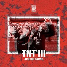 TNT III mp3 Album by AchtVier & TaiMO