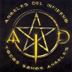 Todos somos ángeles mp3 Album by Ángeles del Infierno