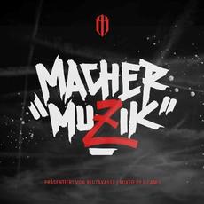 Macher Muzik mp3 Album by Blut&Kasse