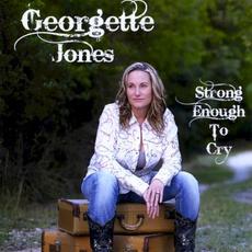 Strong Enough to Cry mp3 Album by Georgette Jones