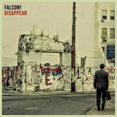 Disappear! mp3 Album by FALCON!