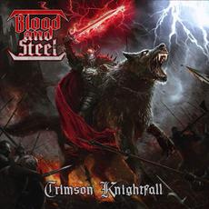 Crimson Knightfall mp3 Album by Blood and Steel