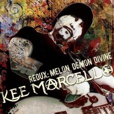 Redux: Melon Demon Divine mp3 Album by Kee Marcello