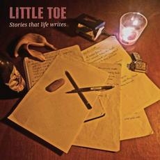 Stories That Life Writes mp3 Album by Little Toe