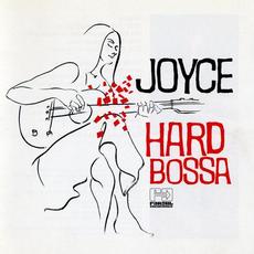 Hard Bossa mp3 Album by Joyce Moreno