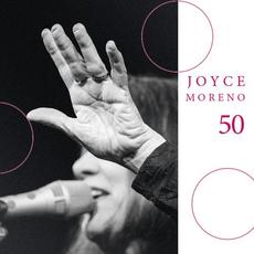 Joyce Moreno 50 mp3 Album by Joyce Moreno