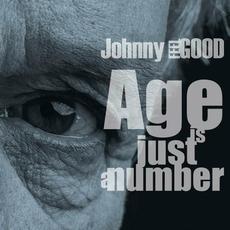 Age Is Just A Number mp3 Album by Johnny Feel Good