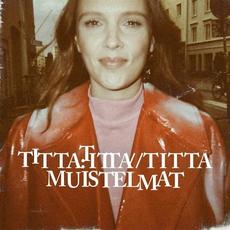 Muistelmat mp3 Album by Titta
