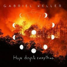 Hope Despite Everything mp3 Album by Gabriel Keller