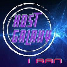 I Ran mp3 Single by Host Galaxy