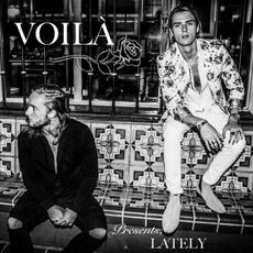 Lately mp3 Single by VOILÀ