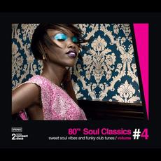 80’s Soul Classics Volume #4 - Sweet Soul Vibes And Funky Club Tunes mp3 Compilation by Various Artists