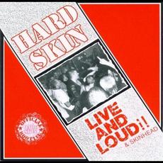 Live and Loud!! & Skinhead mp3 Live by Hard Skin