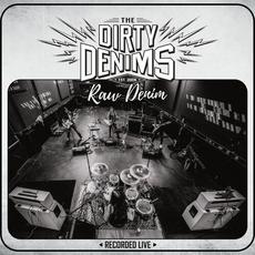 Raw Denim mp3 Live by The Dirty Denims