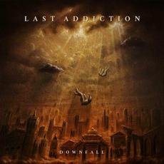 Downfall mp3 Album by Last Addiction