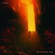 Neon Blood Fire mp3 Album by LAMORI