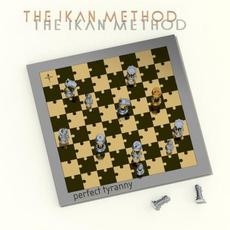 Perfect Tyranny mp3 Album by The Ikan Method