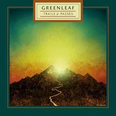 Trails & Passes mp3 Album by Greenleaf
