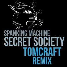 Secret Society (Tomcraft Remix) mp3 Remix by Spanking Machine