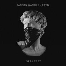 Greatest mp3 Single by Jaxson Gamble
