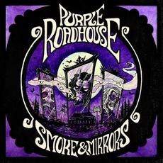 Smoke & Mirrors mp3 Album by Purple Roadhouse