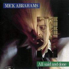 All Said And Done mp3 Album by Mick Abrahams