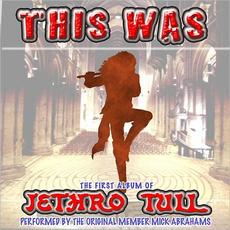 This Was: The First Album Of Jethro Tull mp3 Album by Mick Abrahams