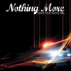 Save You/Save Me mp3 Album by Nothing More