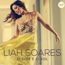 O Som É o Sol mp3 Album by Liah Soares