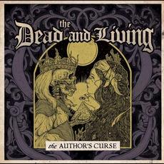 The Author's Curse mp3 Album by The Dead And Living