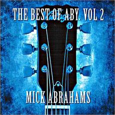 The Best Of Aby Vol. 2 mp3 Artist Compilation by Mick Abrahams