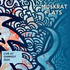 Live At Ohmfest 2020 mp3 Live by Muskrat Flats