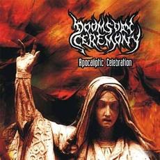 Apocalyptic Celebration mp3 Album by Doomsday Ceremony