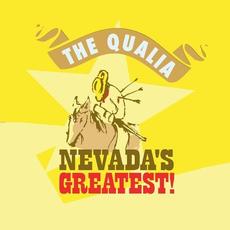 Nevada's Greatest! mp3 Album by The Qualia