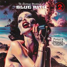 Blue Rita 2: The Electronic Wasteland of Blue Rita mp3 Album by Blue Rita